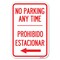 Signmission No Parking Anytime Prohibido Estacionar Heavy-Gauge Aluminum Sign, 12" x 18", A-1218-23767 A-1218-23767 - alternate 1